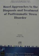 Novel Approaches to the Diagnosis and Treatment of Postraumatic Stress Disorder